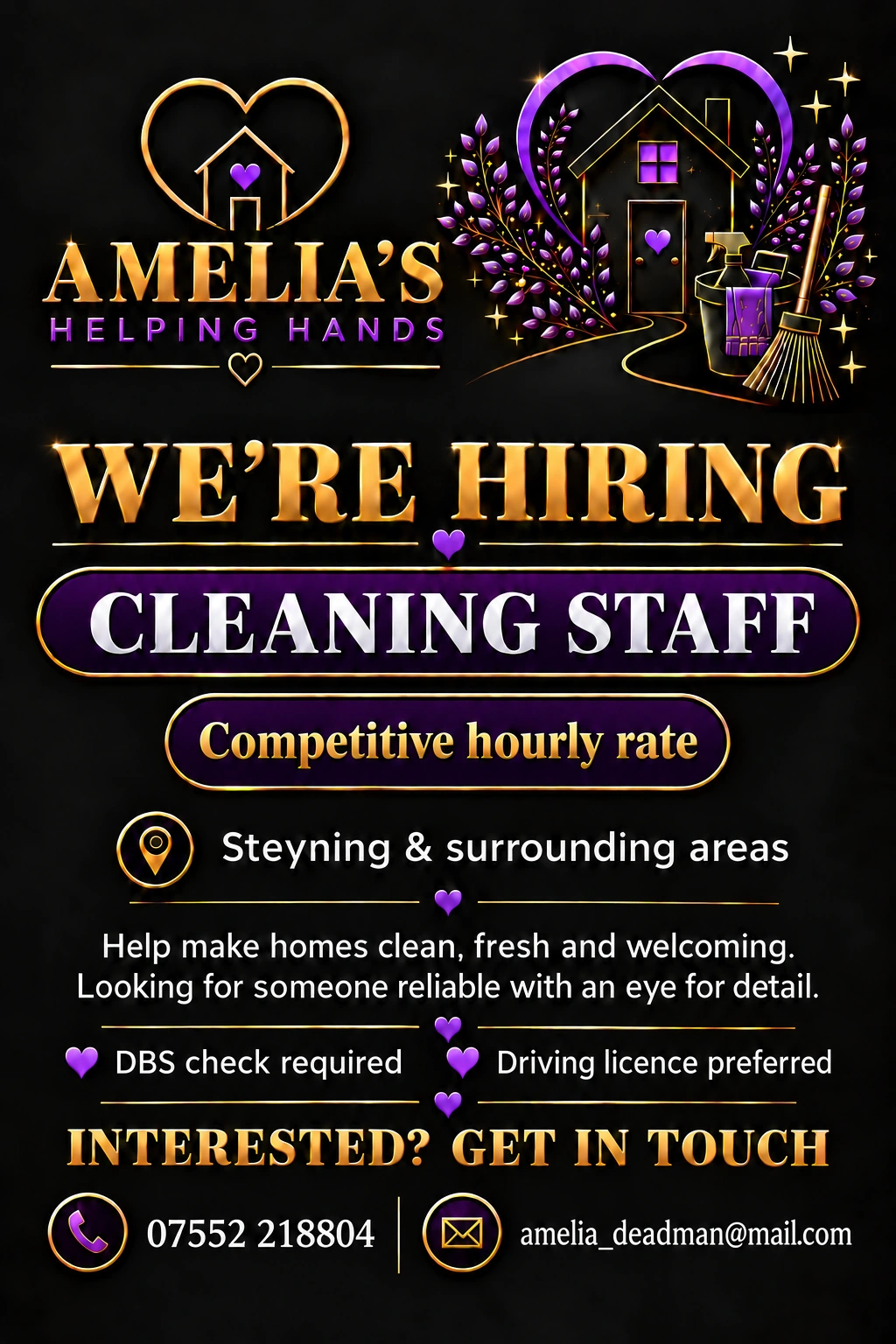 Amelia’s Helping Hands is hiring cleaning staff in Steyning and surrounding areas. Competitive hourly rate. Reliable applicants with an eye for detail wanted. DBS check required. Driving licence preferred. Call 07552 218804 or email amelia_deadman@mail.com.